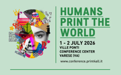 PRINT4ALL CONFERENCE E’ ALLE PORTE: CI VEDIAMO IL 2 LUGLIO